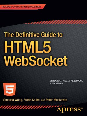cover image of The Definitive Guide to HTML5 WebSocket